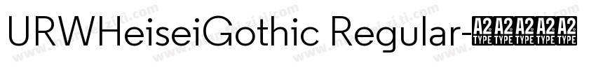 URWHeiseiGothic Regular字体转换